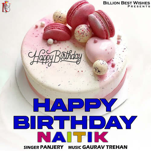 Happy Birthday Naitik