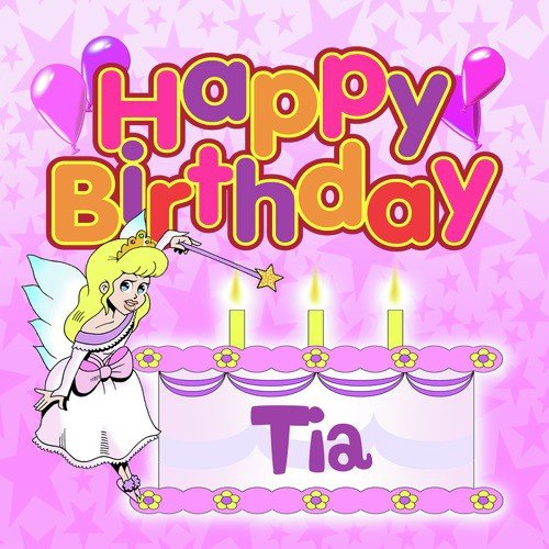 Happy Birthday Tia