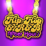 Hip Hop & R&B After Hours