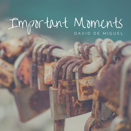 Important Moments