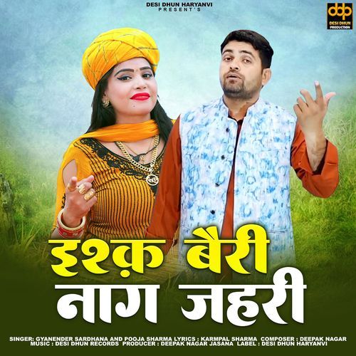 Ishq Bairi Naag Jahri