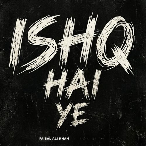 Ishq Hai Ye