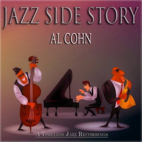Jazz Side Story (A Timeless Jazz Recordings)