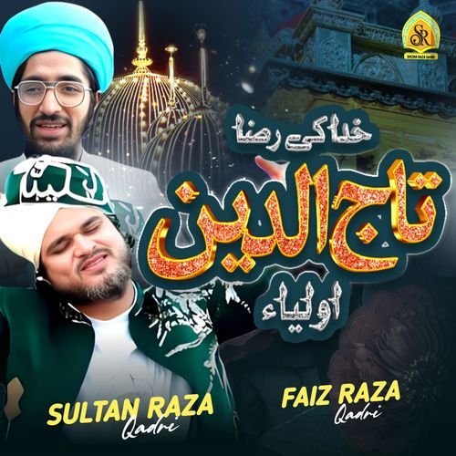 Khuda Ki Raza Tajuddin Auliya