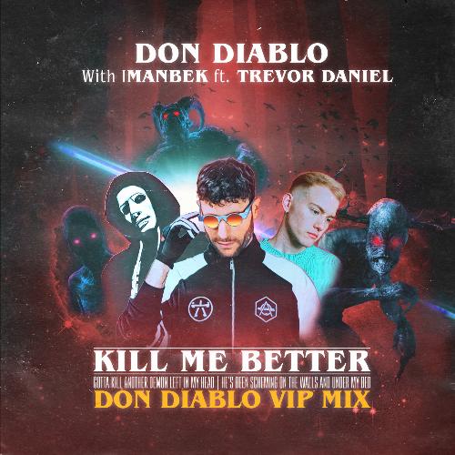 Kill Me Better (Don Diablo VIP Mix)_poster_image