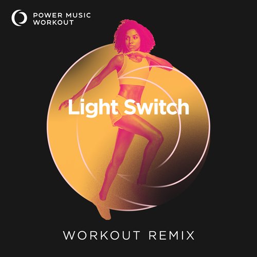 Light Switch (Workout Remix 180 BPM) cover art