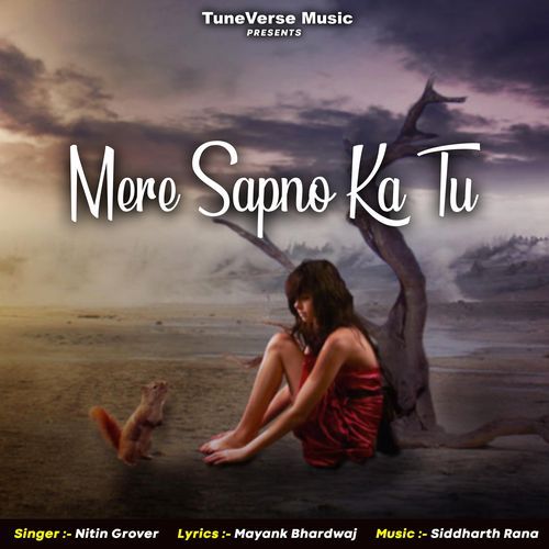 Mere Sapno Ka Tu