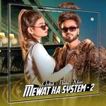 Mewat Ka System 2