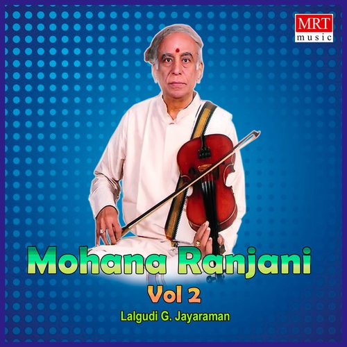 Mohana Ranjani, Vol. 2