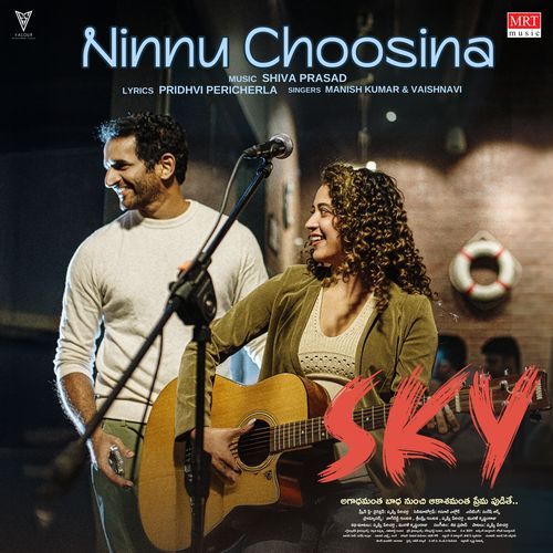 Ninnu Choosina (From "Sky")