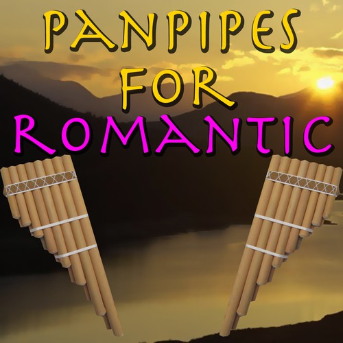 Panpipes For Romantic Vol.2