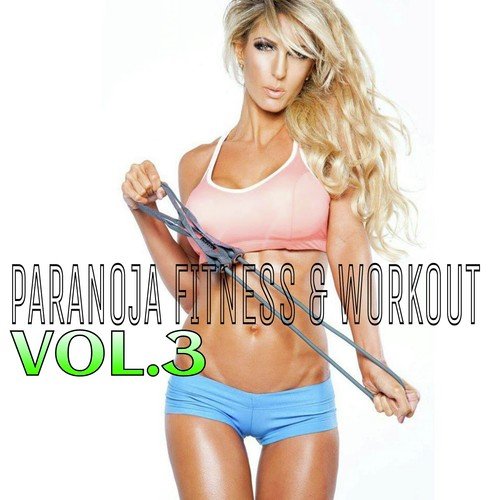 Paranoja Fitness & Workout, Vol. 3