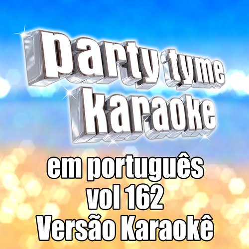 Party Tyme 162 (Portuguese Karaoke Versions)