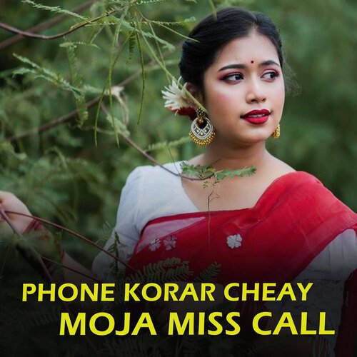 Phone Korar Cheay Moja Miss Call