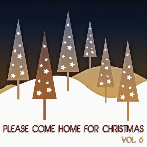 Please Come Home for Christmas, Vol. 6 (50 Songs About Christmas)