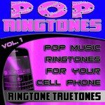 Pop Ringtones Vol. 1 - Pop Music Ringtones For Your Cell Phone