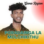 Poradainga La Molchikithu