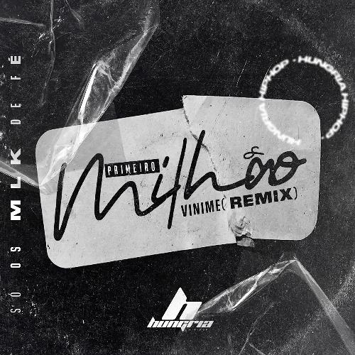 Primeiro Milhão (Vinime Remix)