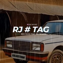 Rj Tag-MTxGBjIDZEI