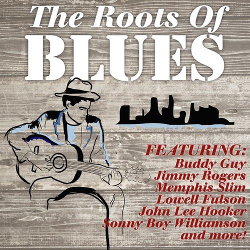 Roots Of Blues