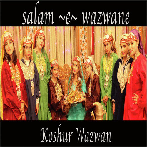 Salam E Wazwane - Koshur Wazwan