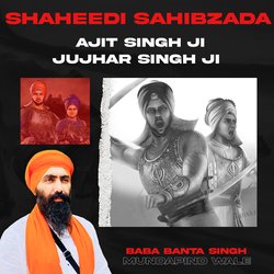 Shaheedi Sahibzada Ajit Singh Ji Jujhar Singh Ji-B1kFdxkBBgE