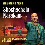 Sheshachala Nayakam (From "Kalpathi Sangeetholsavam 2021")