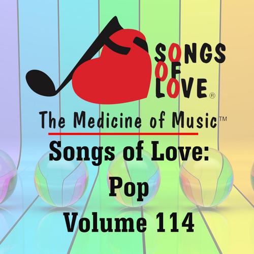 Songs of Love: Pop, Vol. 114