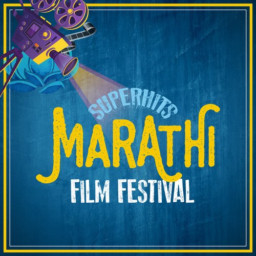 Superhits Marathi Film Festival