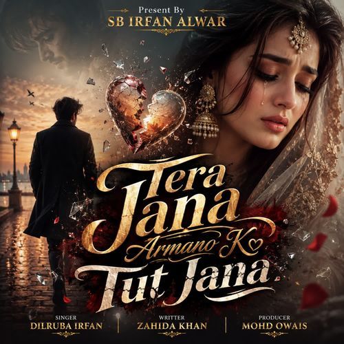 Tera Jana Armano Ko Tut Jana