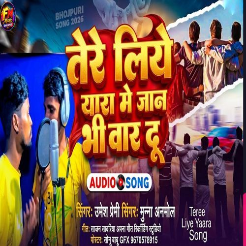 Tere Liye Yaara Main Jaan Bhi Vaar Du