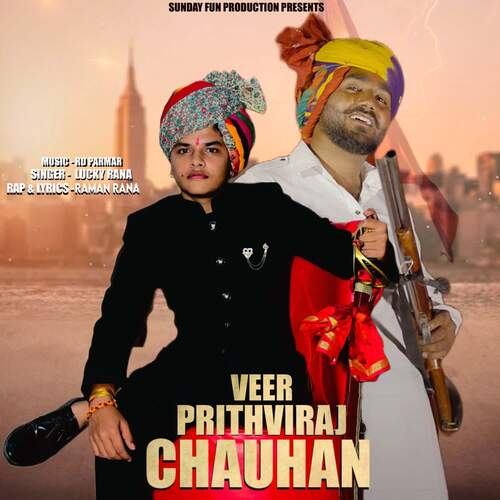 Veer Prithviraj Chauhan (feat. Raman Rana)