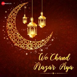 Wo Chand Nazar Aaya-QhoPezhvUUQ