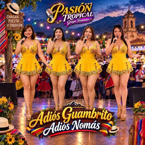 Adiós Guambrito Adiós Nomás