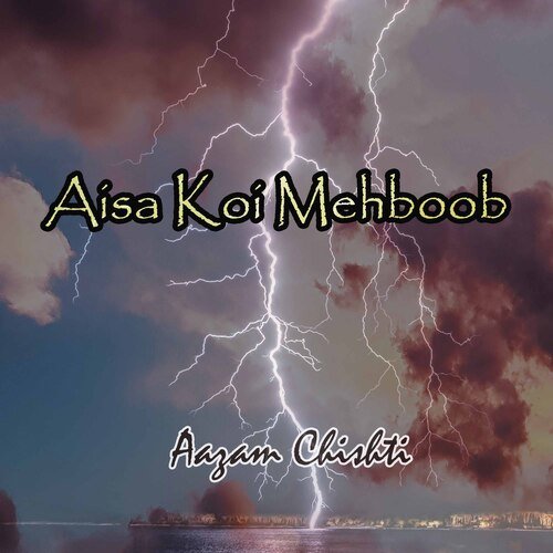 Aisa Koi Mehboob