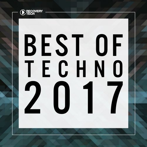 Best of Techno 2017