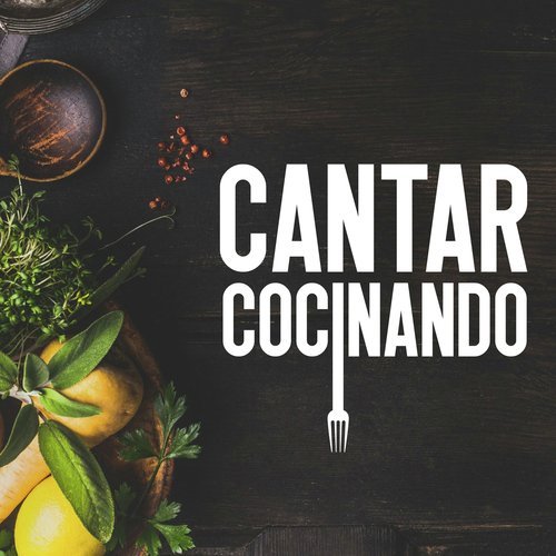 CANTAR COCINANDO