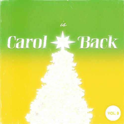 Carol is Back Vol.9