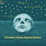 Chandu Maine Sapna Dekha