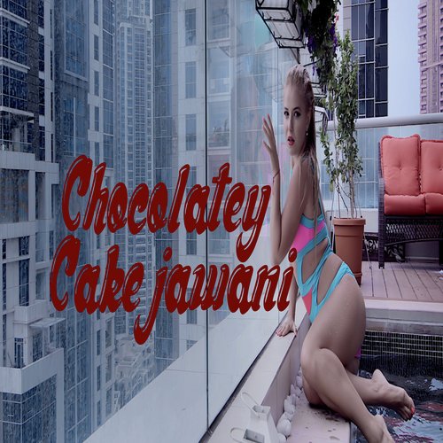 Chocolatey Cake (From &#039;Flat 211&#039;)_poster_image