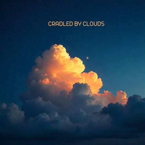 Cradled by Clouds: Melodic Journeys to Peaceful Sleep_poster_image