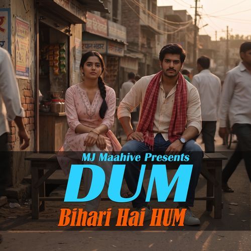 DUM Bihari hai hum