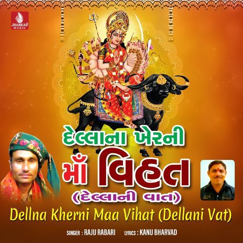 Dellna Kherni Maa Vihat, Pt. 1