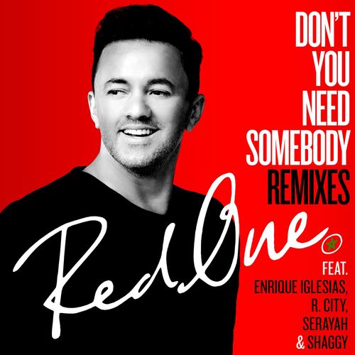 Don't You Need Somebody (feat. Enrique Iglesias, R. City, Serayah & Shaggy) [Tropixx Island House Remix]