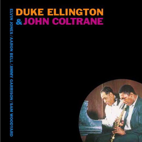 Duke Ellington & John Coltrane