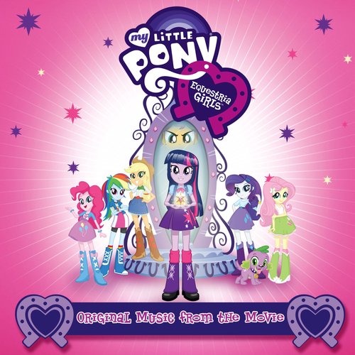 Equestria Girls: Original Motion Picture Soundtrack