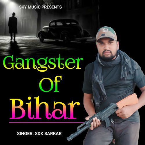 Gangester Of Bihar