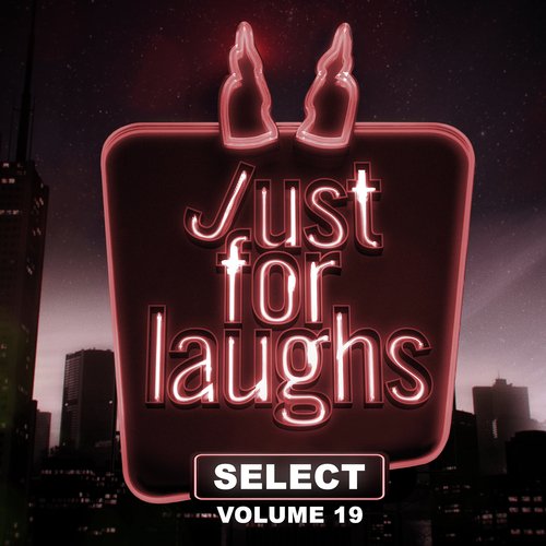 Just for Laughs - Select, Vol. 19 (Live)