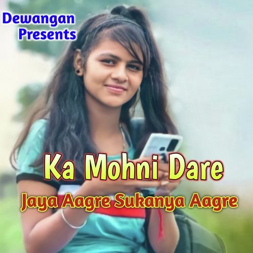 Ka Mohni Dare