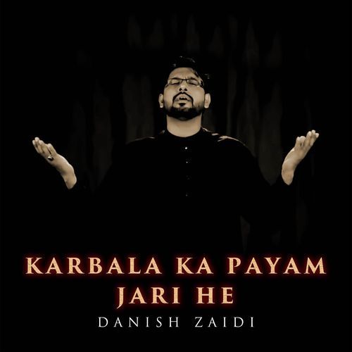 Karbala Ka Payam Jari He